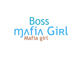 Bijnaam - MafiaGirl