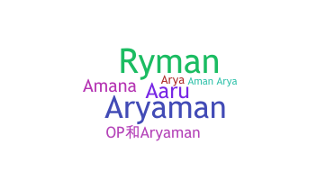 Bijnaam - aryaman