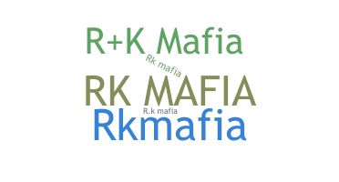 Bijnaam - RKMafia