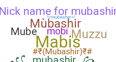 Bijnaam - Mubashir