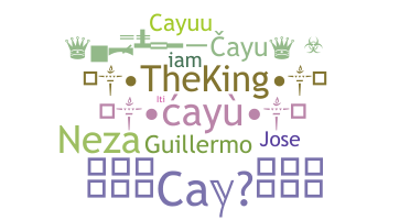 Bijnaam - Cayu