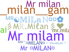 Bijnaam - MrMilan