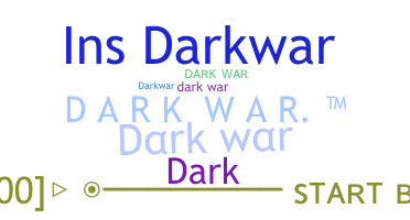 Bijnaam - darkwar
