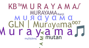 Bijnaam - Murayama