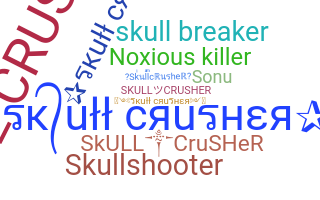 Bijnaam - skullcrusher