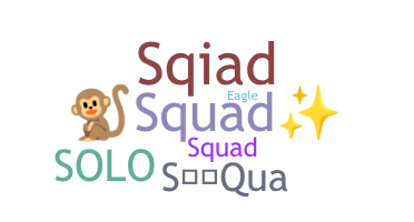 Bijnaam - squa