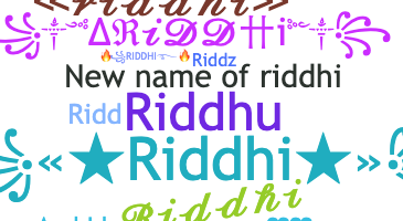 Bijnaam - riddhi