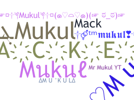 Bijnaam - Mukul