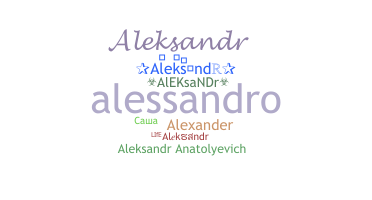 Bijnaam - Aleksandr
