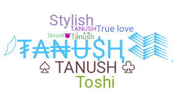 Bijnaam - Tanush