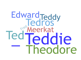 Bijnaam - Teddie