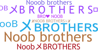 Bijnaam - Noobbrothers