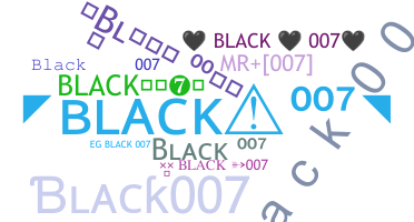 Bijnaam - Black007
