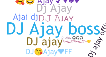 Bijnaam - DJAjay