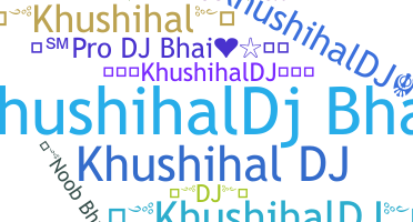 Bijnaam - Khushihal