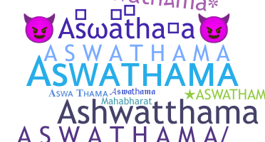 Bijnaam - Aswathama