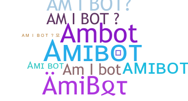 Bijnaam - AmiBot