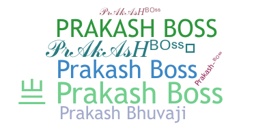 Bijnaam - Prakashboss