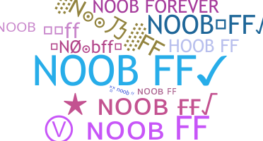 Bijnaam - Noobff