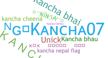 Bijnaam - Kancha