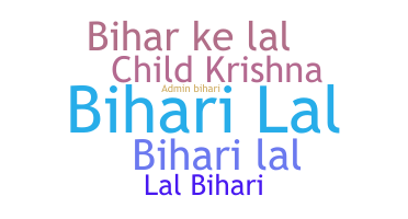 Bijnaam - Biharilal