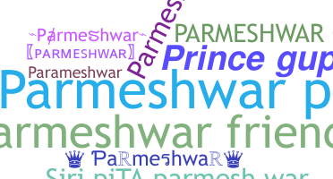 Bijnaam - Parmeshwar