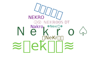 Bijnaam - Nekro