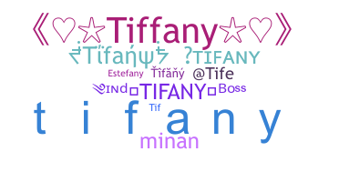 Bijnaam - Tifany