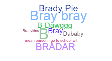 Bijnaam - Brady