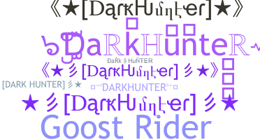 Bijnaam - DarkHunter