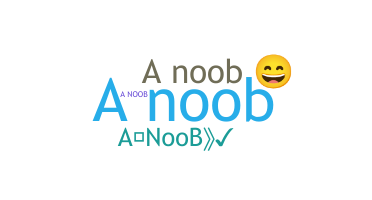 Bijnaam - ANoob