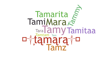 Bijnaam - Tamara