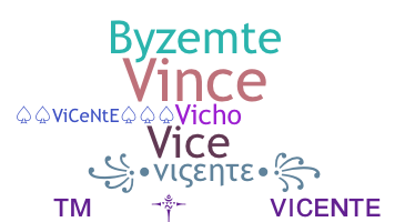 Bijnaam - Vicente