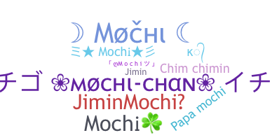 Bijnaam - Mochi