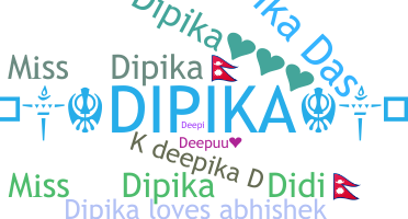 Bijnaam - Dipika