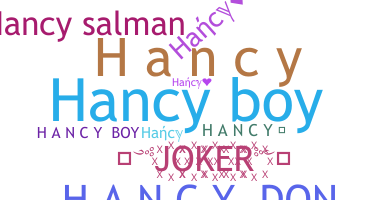 Bijnaam - Hancy