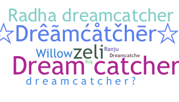 Bijnaam - DreamCatcher