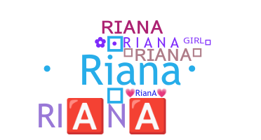 Bijnaam - Riana