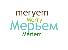 Bijnaam - Meryem