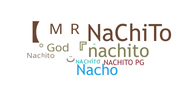 Bijnaam - nachito