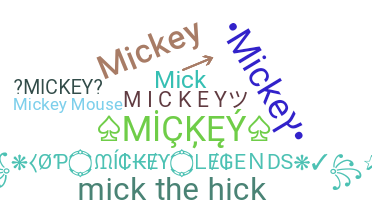 Bijnaam - Mickey