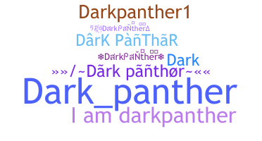 Bijnaam - DarkPanther