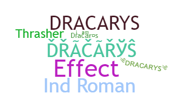 Bijnaam - Dracarys