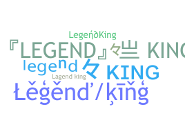 Bijnaam - LegendKing