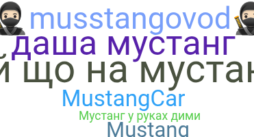 Bijnaam - Mustang