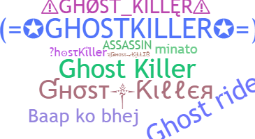 Bijnaam - GhostKiller