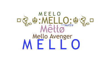 Bijnaam - Mello