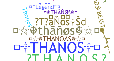 Bijnaam - Thanos