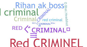 Bijnaam - redcriminal