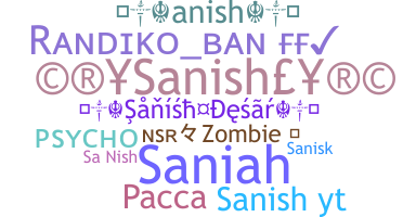 Bijnaam - Sanish